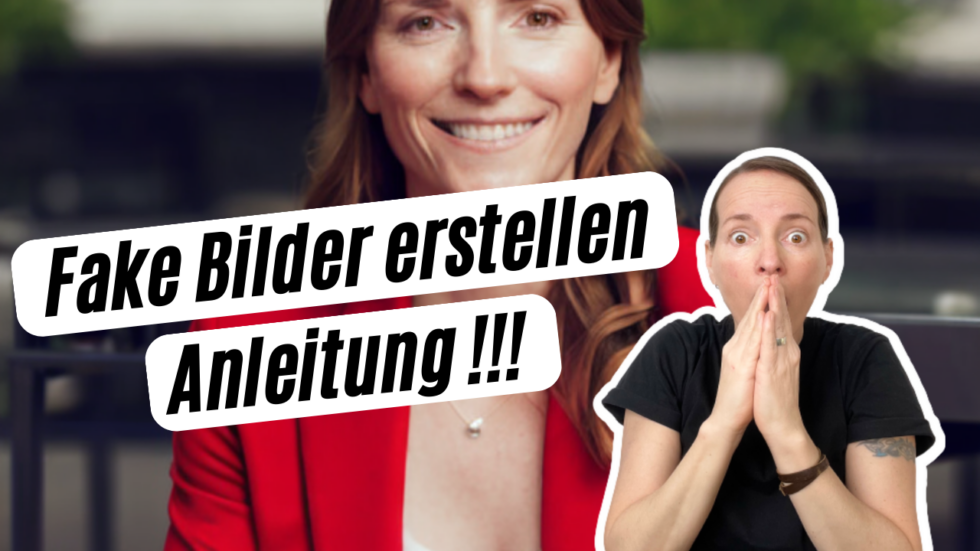 Fake Bilder erstellen I inkl. Video Anleitung